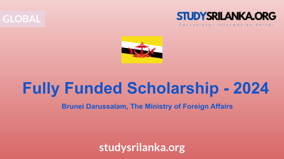 Fully Funded Scholarship - Brunei Darussalam - 2024