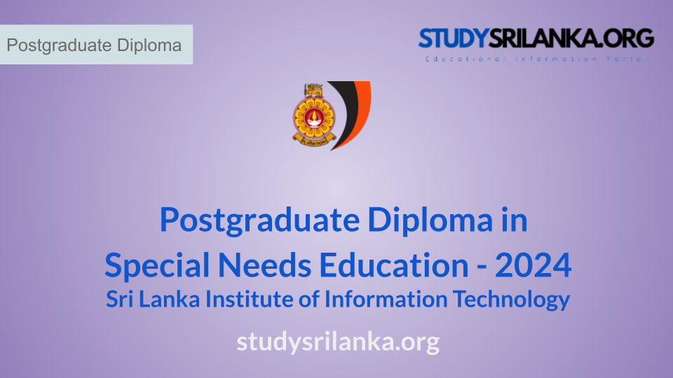 Postgraduate Diploma in Special Needs Education OUSL 2024